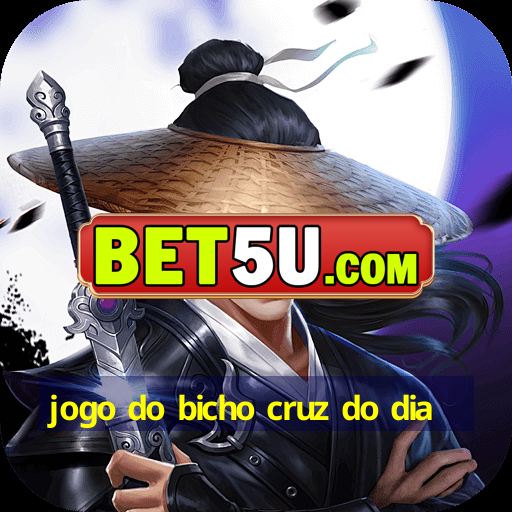 Jogo Do Bicho Cruz Do Dia Ios